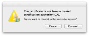 the certificate is not from a trusted certifying authority